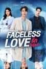 Faceless Love